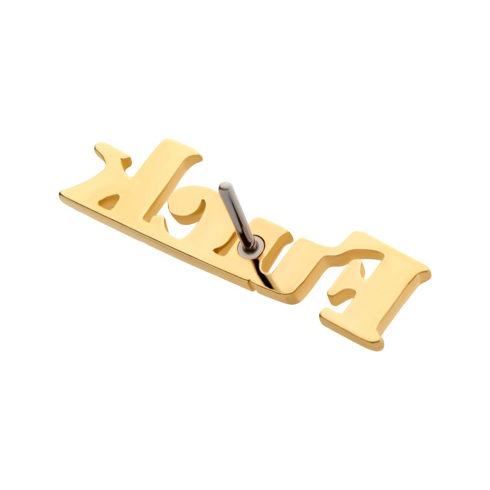 14Kt Yellow Gold Threadless "FUCK" Word Top