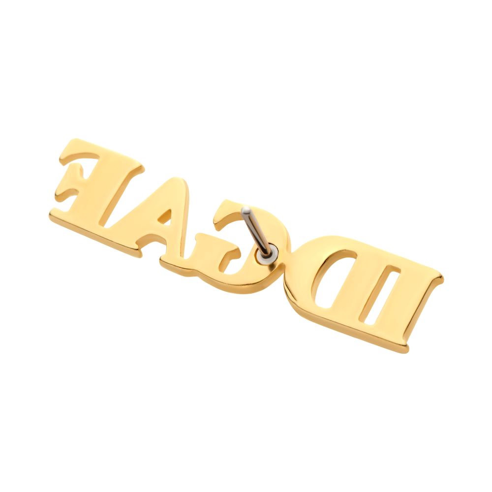 14Kt Yellow Gold Threadless "IDGAF" Word Top