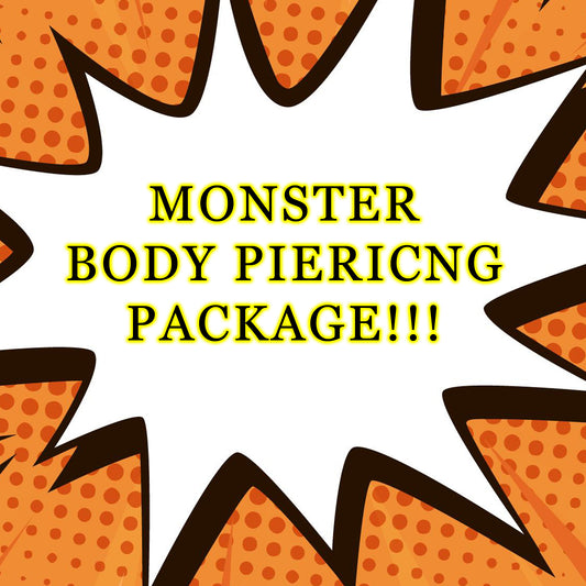 MONSTER BODY PIERCING PACKAGE!!!