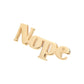 14Kt Yellow Gold Threadless "Nope" Top